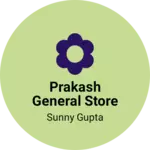Business logo of Prakash General store