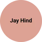 Business logo of Jay hind