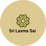 Business logo of Sri laxme sai