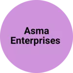 Business logo of Asma Enterprises