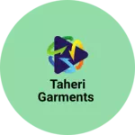 Business logo of Taheri garments