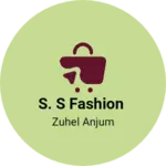 Business logo of S. S Fashion
