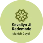 Business logo of Savaliya ji rademade