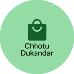 Business logo of Chhotu Dukandar