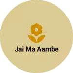 Business logo of Jai ma aambe