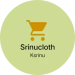 Business logo of Srinucloth