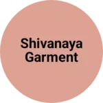 Business logo of Shivanaya garment