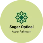 Business logo of SAGAR OPTICAL