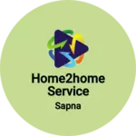 Business logo of Home2home service
