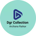 Business logo of DGR Collection