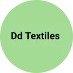Business logo of DD textiles