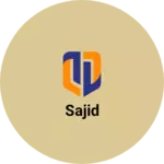 Business logo of Sajid