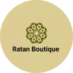 Business logo of Ratan boutique