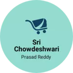 Business logo of Sri chowdeshwari fashion