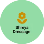 Business logo of Shreya dressage