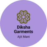 Business logo of Diksha garments