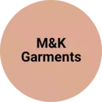 Business logo of M&k garments