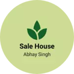Business logo of Sale house