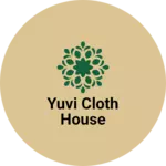 Business logo of Yuvi cloth house