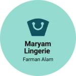 Business logo of Maryam lingerie