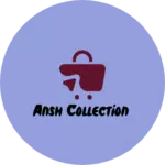 Business logo of Ansh collection