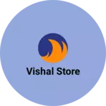 Business logo of Vishal store