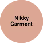 Business logo of Nikky garment