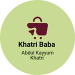 Business logo of Khatri baba