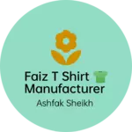 Business logo of Faiz t shirt 👕 manufacturer