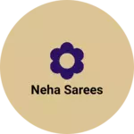 Business logo of Neha sarees