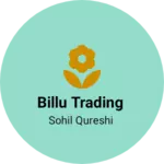 Business logo of Billu trading