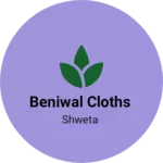 Business logo of Beniwal Cloths House