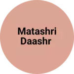 Business logo of Matashri daashr