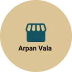 Business logo of ARPAN VALA