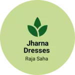 Business logo of Jharna dresses