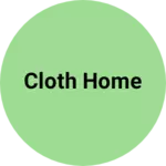 Business logo of Cloth home
