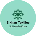 Business logo of S.khan textiles