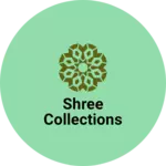 Business logo of shree collections
