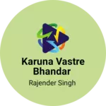 Business logo of Karuna vastre bhandar