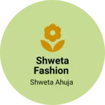 Business logo of Shweta fashion wear