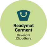 Business logo of Readymat Garment