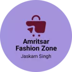 Business logo of Amritsar Fashion zone