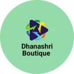 Business logo of Dhanashri boutique