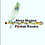 Business logo of Shree Shyama Poshak Kendra
