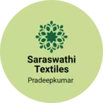 Business logo of Saraswathi textiles