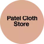 Business logo of Patel cloth Store