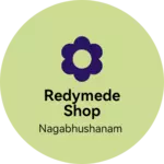 Business logo of Redymede shop