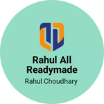 Business logo of Rahul all readymade garment holsel shop