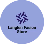 Business logo of Langlen Fasion Store