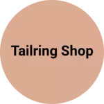 Business logo of Tailring shop